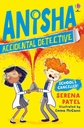 Anisha, Accidental Detective: School's Cancelled